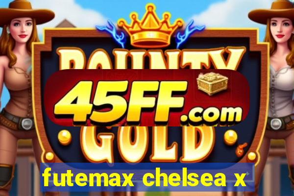futemax chelsea x